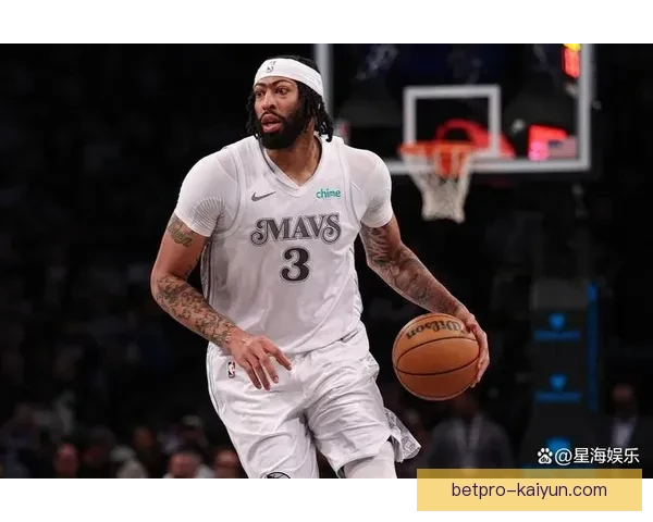 戴维斯赛场风采展现出关键影响，球队竞争力稳步提升